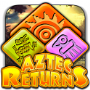 ̨˷ֻ׿棨Aztec Returns v1.0.7