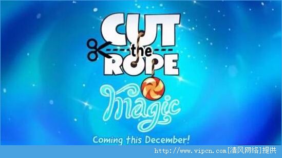 ħCut the Rope:MagicԶȫؿͨعԺϼ[ͼ]ͼƬ1