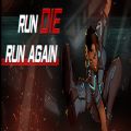 ˶ҪϷٷ棨Run Die Run Again  v1.0