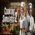 Cooking Simulator 2 Better Tog